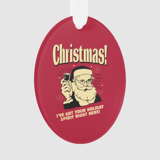 Weihnachten: Ich habe hier deinen Urlaubssgeist Go Ornament (Vorderseite)