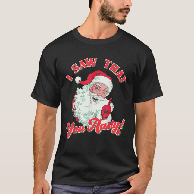 Weihnachten Ich sah, dass du den lustigen Weihnach T-Shirt (Vorderseite)
