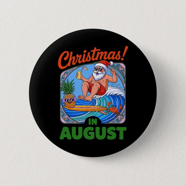 Weihnachten im August Sommerurlaub Weihnachten Button (Vorderseite)