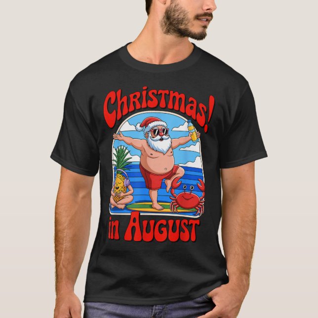 Weihnachten im August Sommerurlaub Weihnachtsmann T-Shirt (Vorderseite)