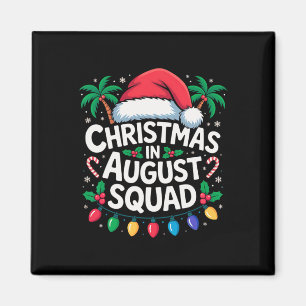 Weihnachten im August Squad Funny Summer Xmas Men Magnet