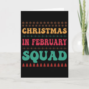 Weihnachten im Februar Squad Family Group Matching Karte