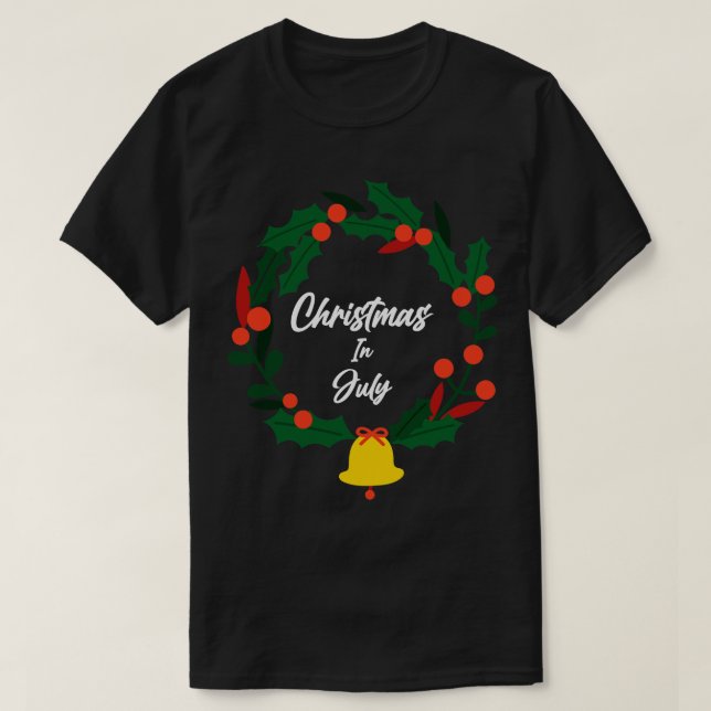 Weihnachten im Juli (3) T-Shirt (Design vorne)