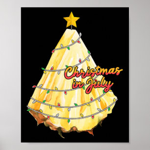 Weihnachten im Juli Ananas Weihnachtsbaum Sommer Poster
