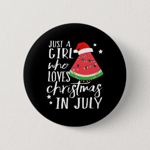 Weihnachten im Juli Frauen Lustige Wassermelone Button