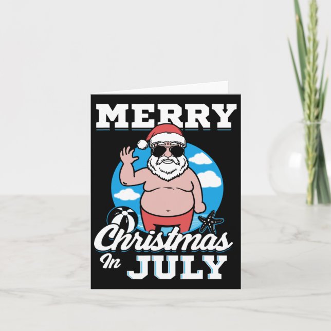 Weihnachten im Juli Funny Santa Karte (Vorderseite)
