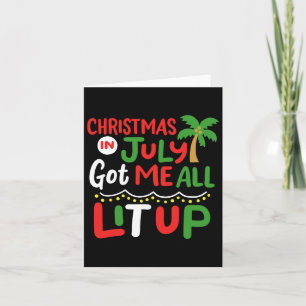 Weihnachten im Juli Got mir alle auf Männer Frauen Karte