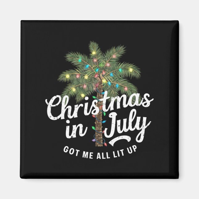 Weihnachten im Juli Got mir alles auf Magnet (Vorne)