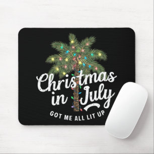 Weihnachten im Juli hat mich voll angeheizt Mousepad