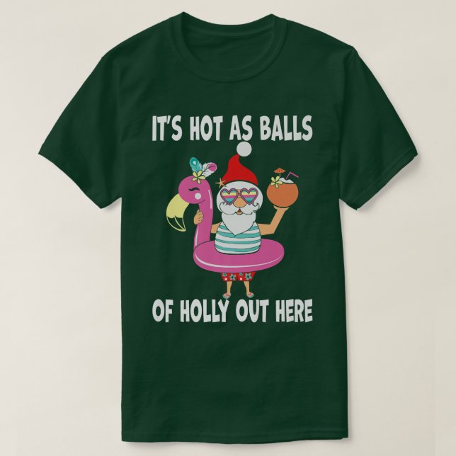 Weihnachten im Juli heiß wie Balls im Sommer T-Shirt (Design vorne)