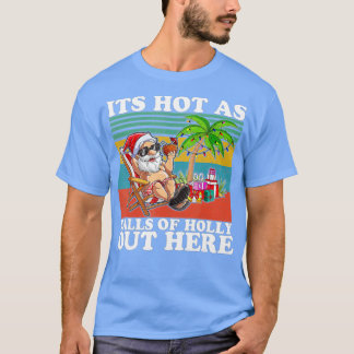 Weihnachten im Juli Heiß wie Bände Sommer T-Shirt