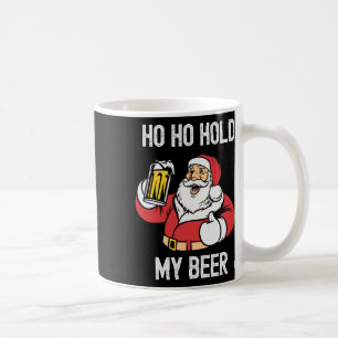 Weihnachten im Juli Ho Ho Halt Mein Bier Santa Som Kaffeetasse