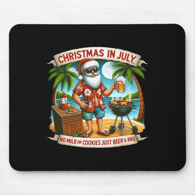 Weihnachten im Juli Keine Milch oder Kekse, nur Bi Mousepad (Vorne)