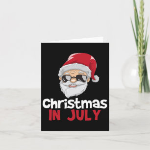 Weihnachten im Juli Shirt Santa Claus Funny Summer Karte