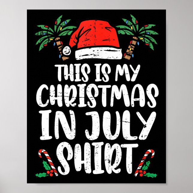 Weihnachten im Juli Shirt Weihnachtsmannmütze Summ Poster (Vorne)