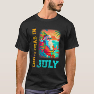 Weihnachten im Juli Sommer in Santa Beach T-Shirt