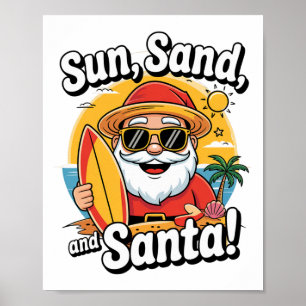 Weihnachten im Juli Sommer Santa Urlaub Tropisch X Poster