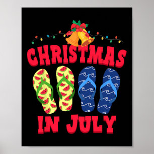 Weihnachten im Juli-Sommerurlaub Flip Flops Poster