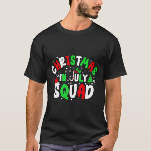 Weihnachten im Juli Squad Lustiger Weihnachten Som T-Shirt