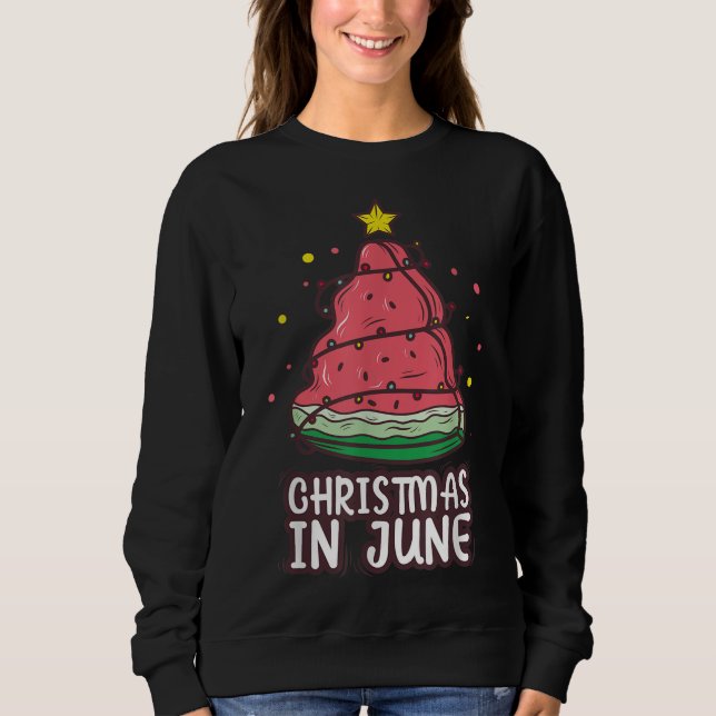 Weihnachten im Juni feiern mit Watermelon Christ Sweatshirt (Vorderseite)