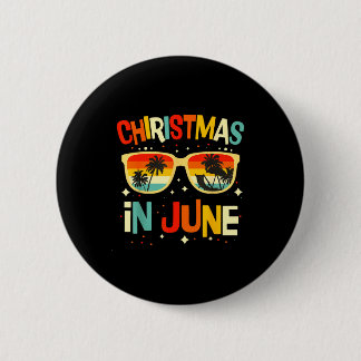 Weihnachten im Juni Sonnenbrille lustiger Sommerur Button