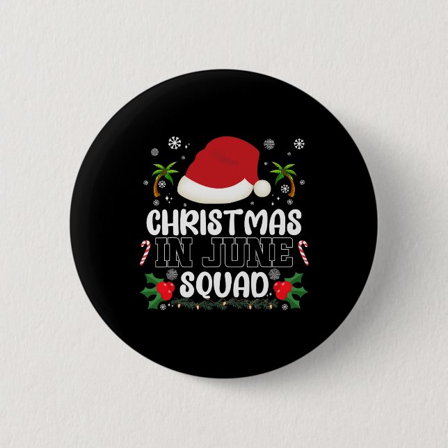 Weihnachten im Juni Squad Funny Summer Xmas Men Wo Button (Vorderseite)