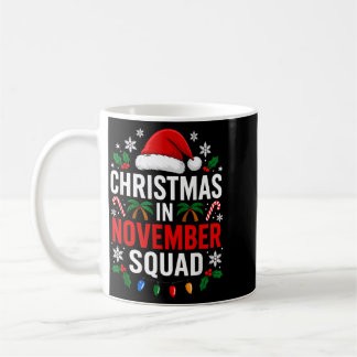 Weihnachten im November Squad Lustiges Sommer Xmas Kaffeetasse