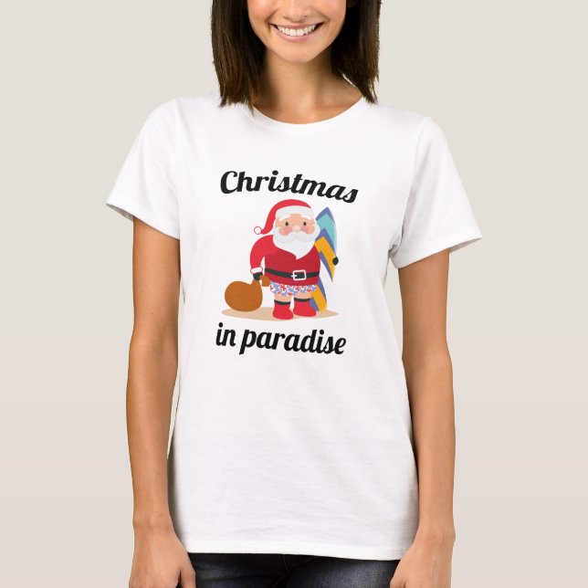 Weihnachten im Paradies T-Shirt (Vorderseite)