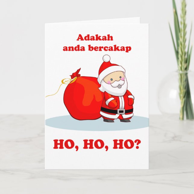 Weihnachten in Malay, Sprechen Sie Ho, Ho, Ho? Karte (Vorderseite)