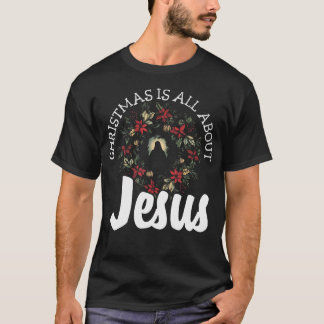 Weihnachten ist alles über Jesus - Christliche Eva T-Shirt