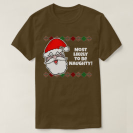 Weihnachten ist am wahrscheinlichsten... Joke T - T-Shirt