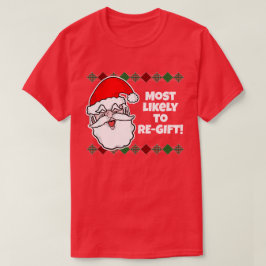 Weihnachten ist am wahrscheinlichsten... Joke T - T-Shirt