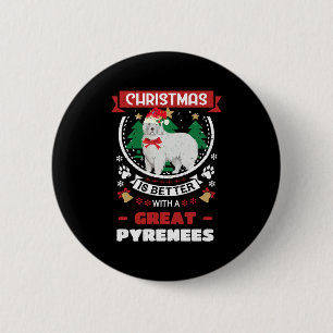 Weihnachten ist besser mit einem großen Pyrenäen C Button
