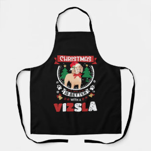 Weihnachten ist besser mit einem Vizsla-Weihnachts Schürze
