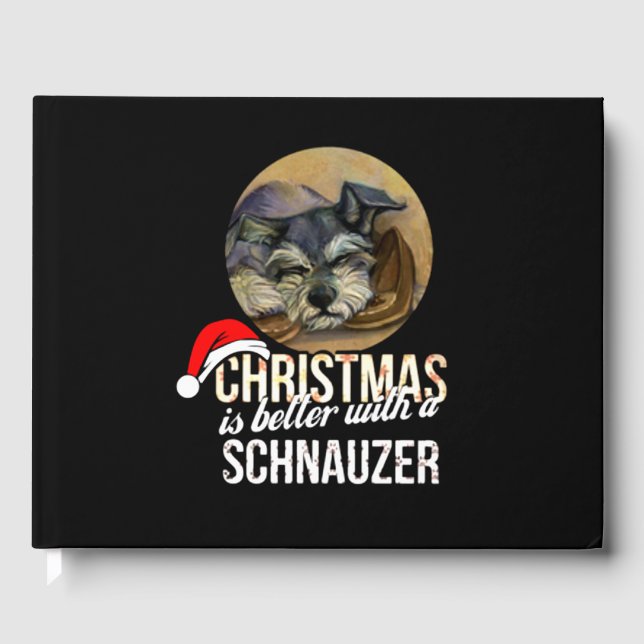 Weihnachten ist besser mit Schnauzer Gästebuch (Vorderseite)
