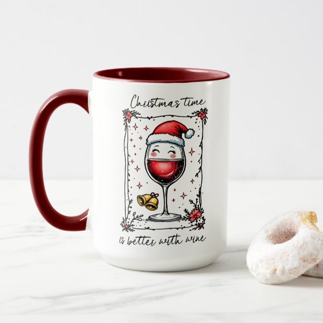 Weihnachten ist besser mit Wein Tasse (Mit Donut)