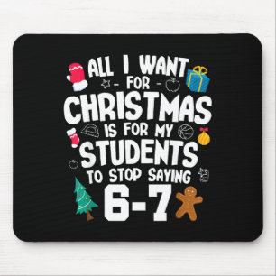 Weihnachten ist das, was meine Schüler aufhören mü Mousepad