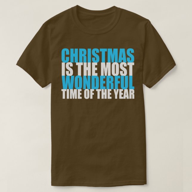 Weihnachten ist die wunderbarste Zeit des Jahres T-Shirt (Design vorne)