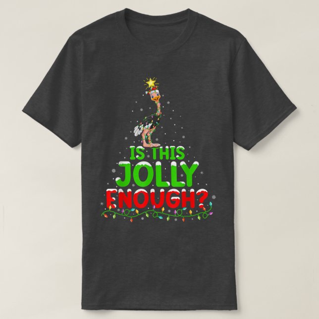 Weihnachten ist dieses fröhlich genug Straußenfest T-Shirt (Design vorne)