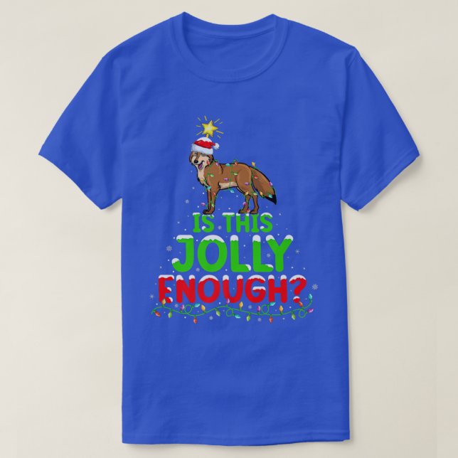 Weihnachten ist dieses Jolly genug Coyote Christma T-Shirt (Design vorne)