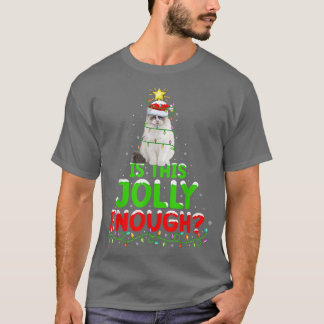 Weihnachten ist dieses Jolly genug Ragdoll Weihnac T-Shirt