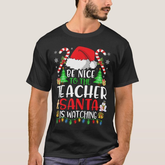 Weihnachten ist nett zu dem Lehrer, den der Weihna T-Shirt (Vorderseite)