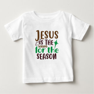 Weihnachten Jesus ist der Grund für die Saison Baby T-shirt