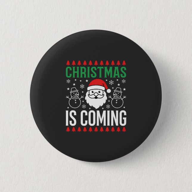 Weihnachten Kommt Santa Schneemann Button (Vorderseite)