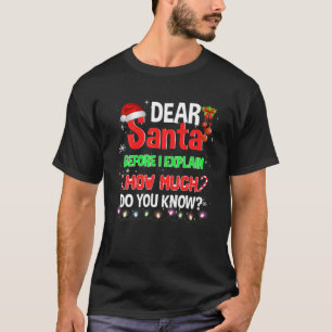 Weihnachten lieber Weihnachten, bevor ich erkläre, T-Shirt