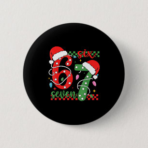 Weihnachten Lustig Six Seven 6 7 Meme Gen Alpha Sl Button