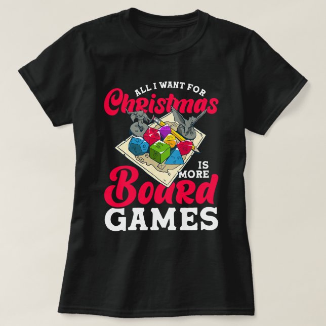 Weihnachten mehr Brettspiele Brettspiel-Gamer t T-Shirt (Design vorne)