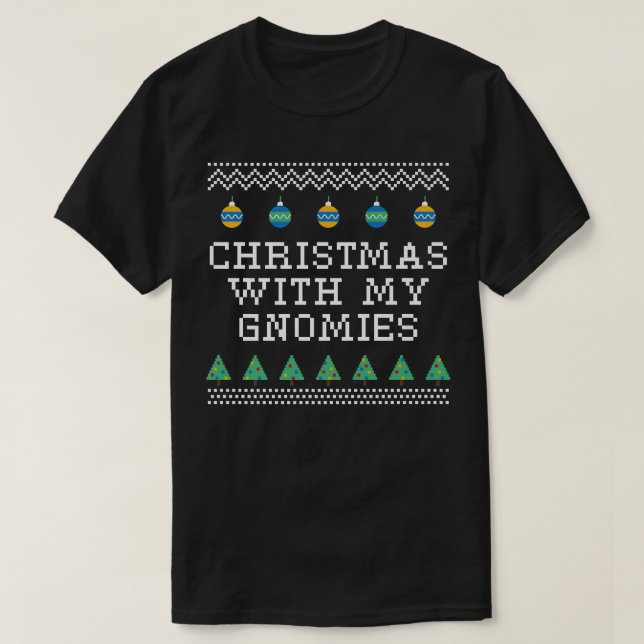 Weihnachten mit meinen Gnomies Weihnachten Weihnac T-Shirt (Design vorne)