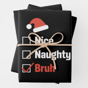 Weihnachten Naughty Bruh Funny Xmas List Geschenkpapier Set