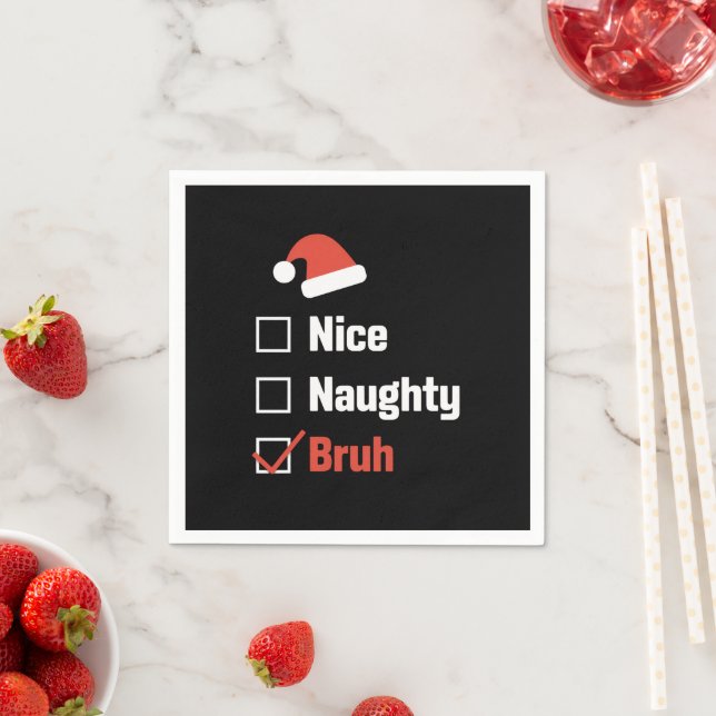 Weihnachten Naughty Bruh Funny Xmas List Serviette (Beispiel)